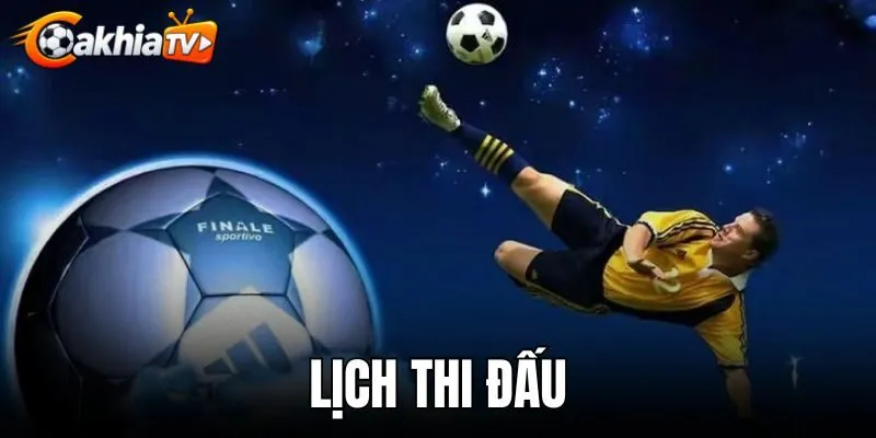 lịch thi đấu